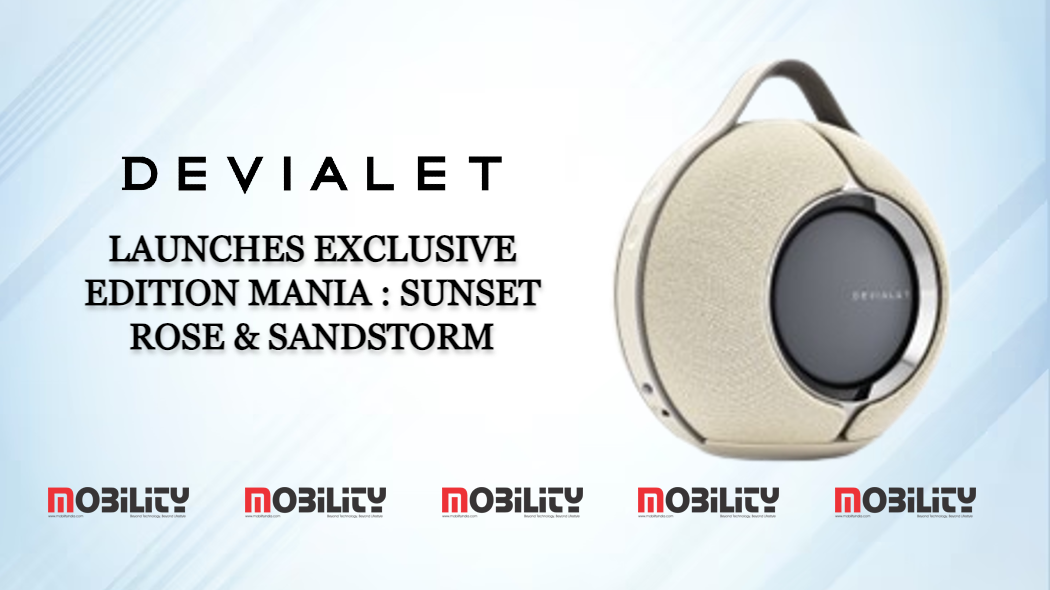 Discover the Exquisite Devialet Mania Exclusive Editions: Sunset Rose &  Sandstorm
